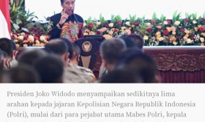 Presiden Jokowi Sampaikan Lima Arahan kepada Jajaran Polri, Salah Satunya Jangan Mencari-Cari Kesalahan