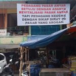 Pedagang Pasar Anyar Protes Terkait Minimnya Sosialisasi Revitalisasi, Pengamat: Renovasi Lebih Bijak